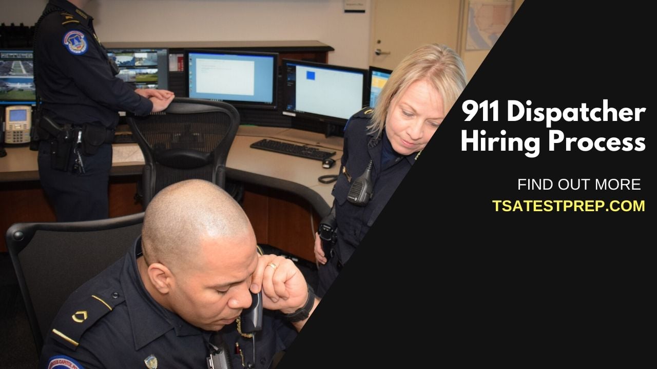 911 Dispatcher Hiring Process