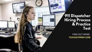 911 Dispatcher Practice Test for CritiCall, CA POST, NYPD