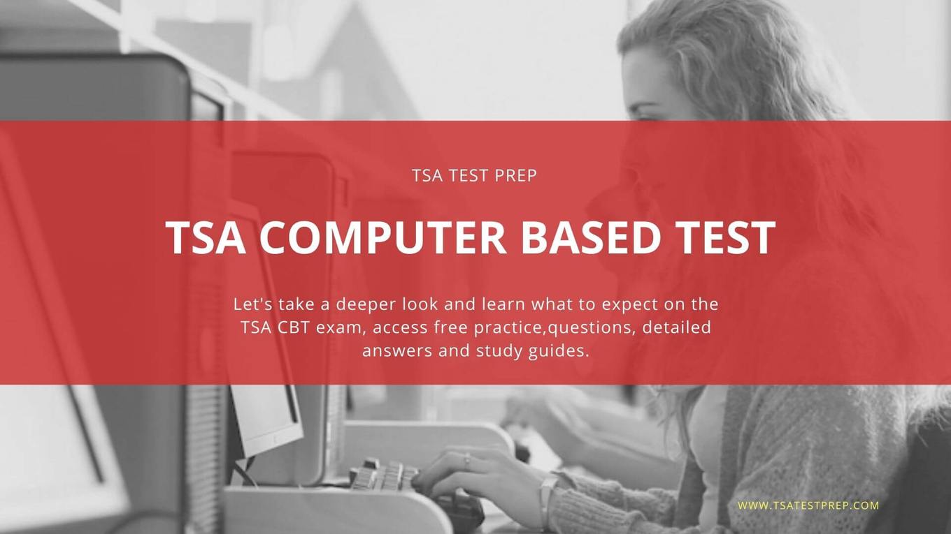 TSA CBT Practice Test With Study Guide Free Samples And Tips