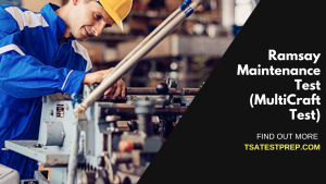 Are you taking the Ramsay Maintenance Test? Access our FREE Ramsay MultiCraft Test questions, answers, explanations and Ramsay Test Study Guide today.